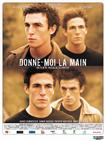 给我你的手 Donne-moi la main