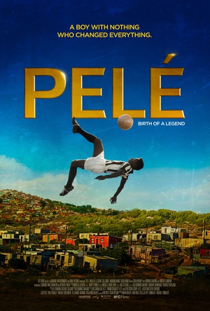 贝利：传奇的诞生 Pelé: Birth of a Legend 